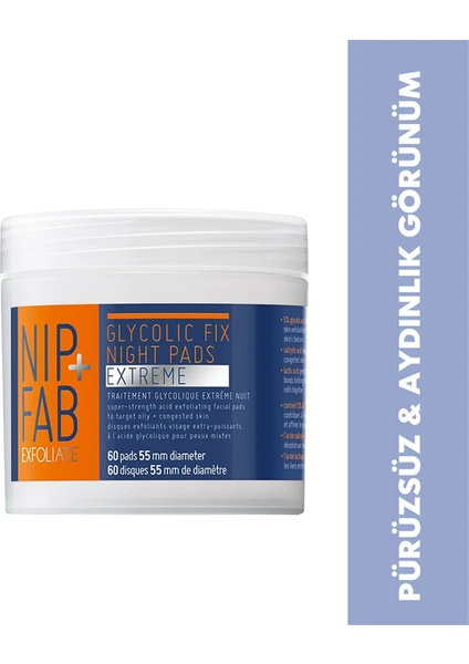 Nip + Fab Glycolic Fix Extreme Gece Pedi 60 Adet