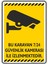 Bu Karavan 7/24 Güvenlik Kamerası ile İzlenmektedir./v4-2/25x35cm/Etiket 1