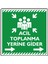 Acil Toplanma Yerine Gider Sağ Ok/50x50cm/Etiket 1