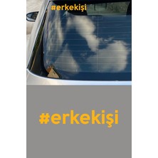 Mıgnatıs 20 x 4,5 cm Erkek Işi Oto Cam Sticker Erkekişi Araba Sticker