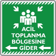 İsg Tabelam 50x50cm/kompozit/Acil Toplanma Bölgesine Gider Sol Ok