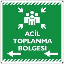 İsg Tabelam 50x50cm/kompozit/Acil Toplanma Bölgesi Sol Ok