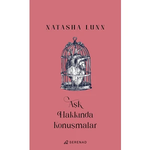 Aşk Hakkında Konuşmalar - Natasha Lunn