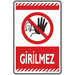 İsg Tabelam 25x35cm/dekota/Girilmez