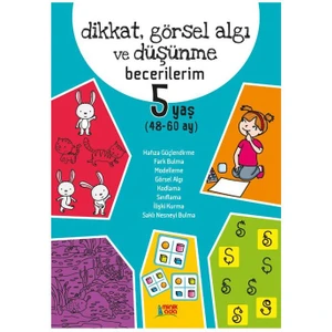 5 Yaş Dikkat Görsel Algı ve Düşünme Becerilerim Kitabı (Minik Ada)