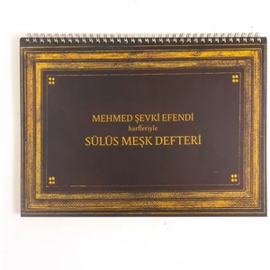 Mehmet Şevki Efendi Harfleri Sülüs Meşk Defteri 70 Yaprak
