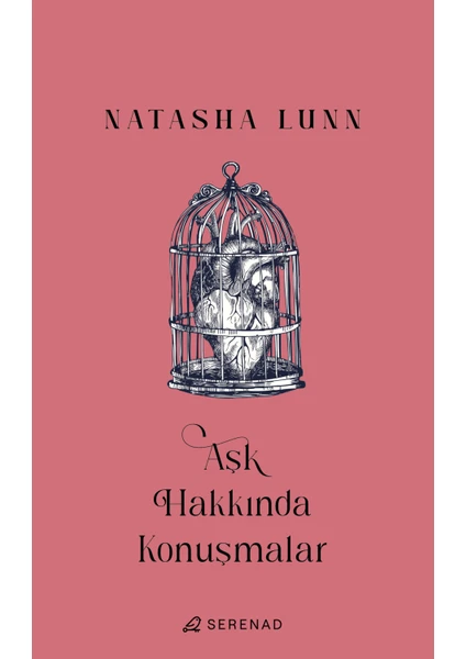 Aşk Hakkında Konuşmalar - Natasha Lunn