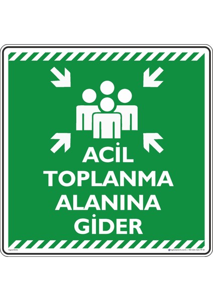 Acil Toplanma Alanına Gider/50x50cm/Etiket