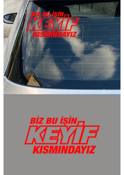 30 x 14 cm Biz Bu Işin Keyif Kısmındayız Oto Cam Sticker Araba Sticker Siyah