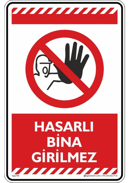 Hasarlı Bina Girilmez