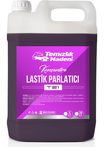 Temizlik Madeni Konsantre Lastik Parlatıcı T21 - 5 Lt