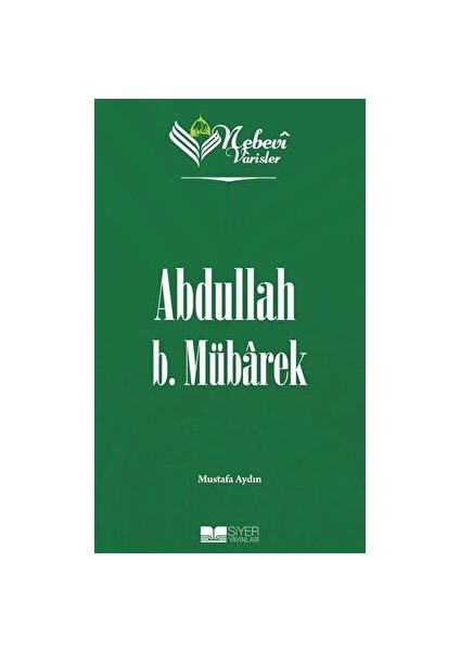 Nebevi Varisler 22 Abdullah B. Mübarek