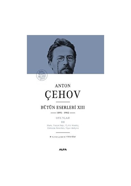 Anton Çehov Bütün Eserleri Xııı: 1895-1902 (Ciltli)