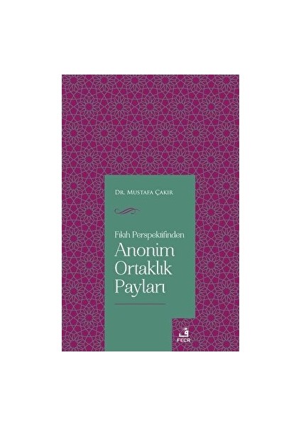 Fıkıh Perspektifinden Anonim Ortaklık Payları