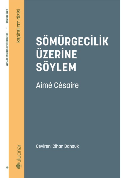 Sömürgecilik Üzerine Söylem