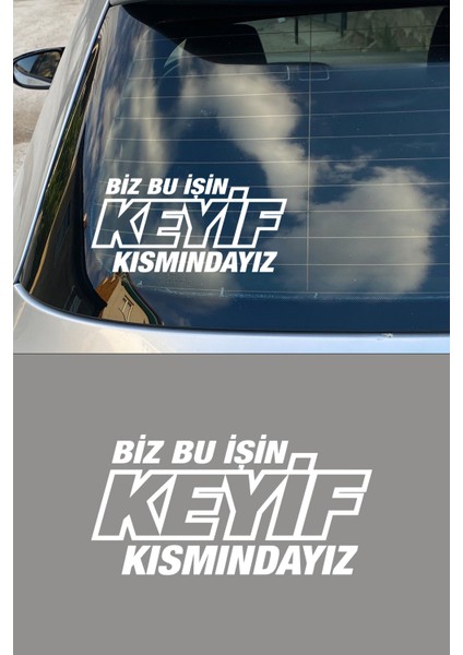 New Jargon 30 x 14 cm Biz Bu Işin Keyif Kısmındayız Oto Cam Sticker Araba Sticker Siyah