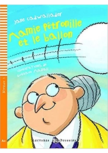 Mamie Petronille Et Le Ballon