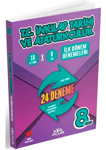 Koray Varol Akademi  8.Sınıf Ilk Dönem T.c. Inkılap Tarihi ve Atatürkçülük Denemeleri