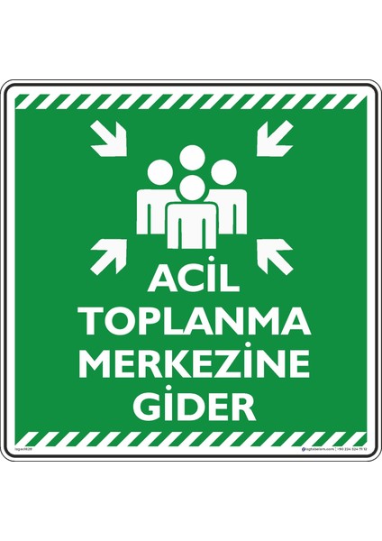 Acil Toplanma Merkezine Gider/50x50cm/Etiket