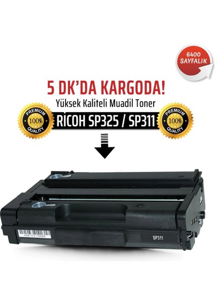 Ricoh SP325SFNW Muadil Toner | SP325DNW | SP310 | SP311