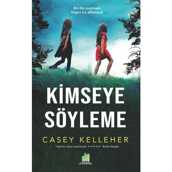 Kimseye Söyleme - Casey Kelleher