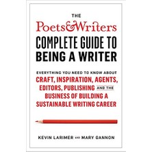 Poets & Writers Complete Guide To Being A Writer