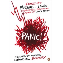 Panic!: The Story Of Modern Financial Insanity