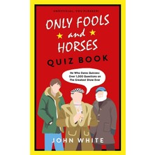 The Only Fools & Horses Quiz Book: The Perfect Gift For Christmas