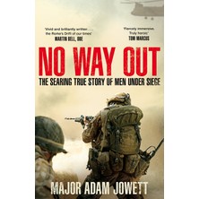 No Way Out: The Searing True Story Of Men Under Siege