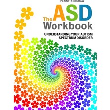 The Asd Workbook: Understanding Your Autism Spectrum Disorder