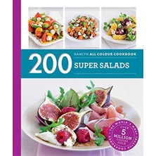 Hamlyn All Colour Cookery: 200 Super Salads: Hamlyn All Colour Cookbook