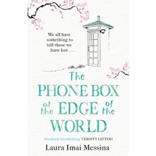 The Phone Box At The Edge Of The World: A Moving Story Of Grief, Love And Hope For Fans Of The Beek