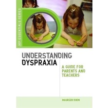 Understanding Dyspraxia: A Guide For Parents And Teachers