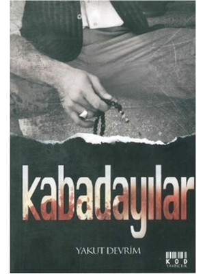 Kabadayılar - Yakut Devrim