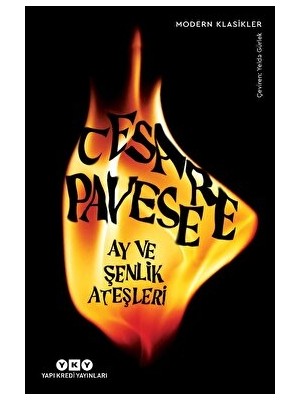 Ay ve Şenlik Ateşleri - Cesare Pavese