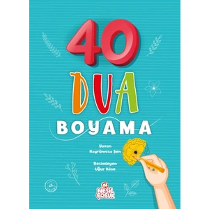 40 Dua Boyama - Hayrünnisa Şen