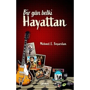 Bir Gün Belki Hayattan - Mehmet E. Soryarslan - Mehmet E. Soyarslan