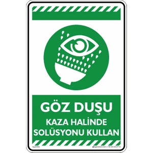 İsg Tabelam Göz Duşu Kaza Halinde Solüsyonu Kullan/25x35cm/Etiket
