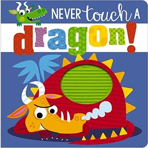 Never Touch A Dragon
