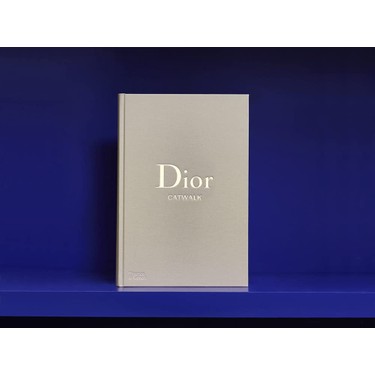 Dior Catwalk : The Complete Collections Kitabı ve Fiyatı