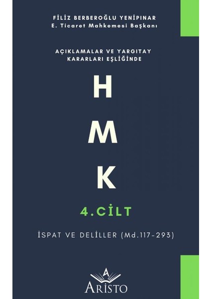 Hmk - 4. Cilt - Ispat ve Deliller- Filiz Berberoğlu Yenipınar