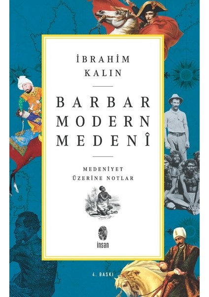 Ibrahim Kalın Kitaplığı Seti 3'lü Set - Barbar Modern Medeni Açık Ufuk Gök Kubbenin Altında