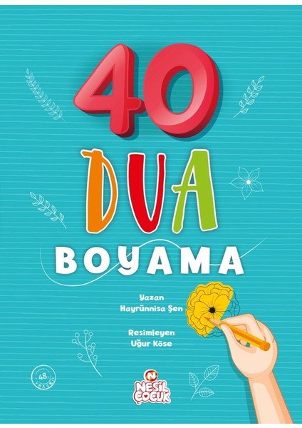 40 Dua Boyama - Hayrünnisa Şen