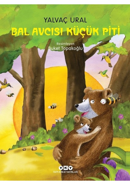 Bal Avcısı Küçük Piti - Yalvaç Ural