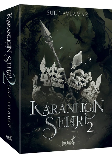 Karanlığın Şehri 2 - Şule Avlamaz