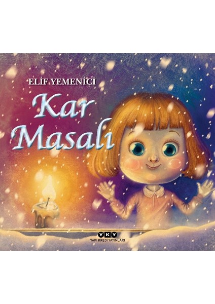 Kar Masalı - Elif Yemenici - Elif Yemenici