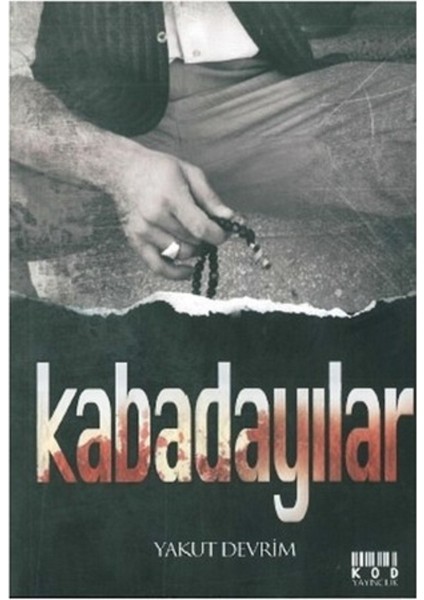 Kabadayılar - Yakut Devrim