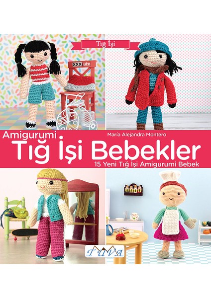 Amigurumi Tığ Işi Bebekler
