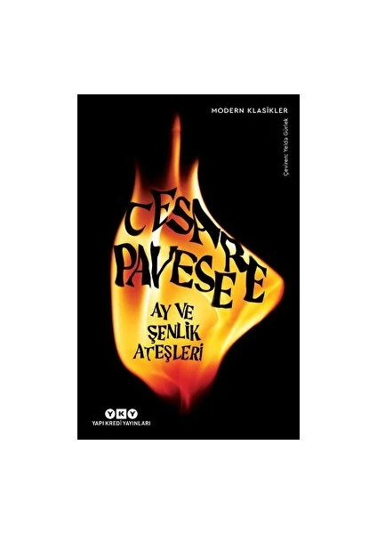 Ay ve Şenlik Ateşleri - Cesare Pavese