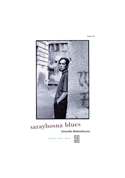 Saraybosna Blues - Semezdin Mehmedinoviç